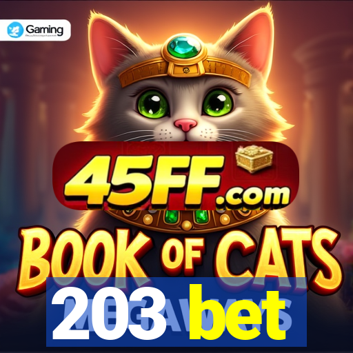 203 bet